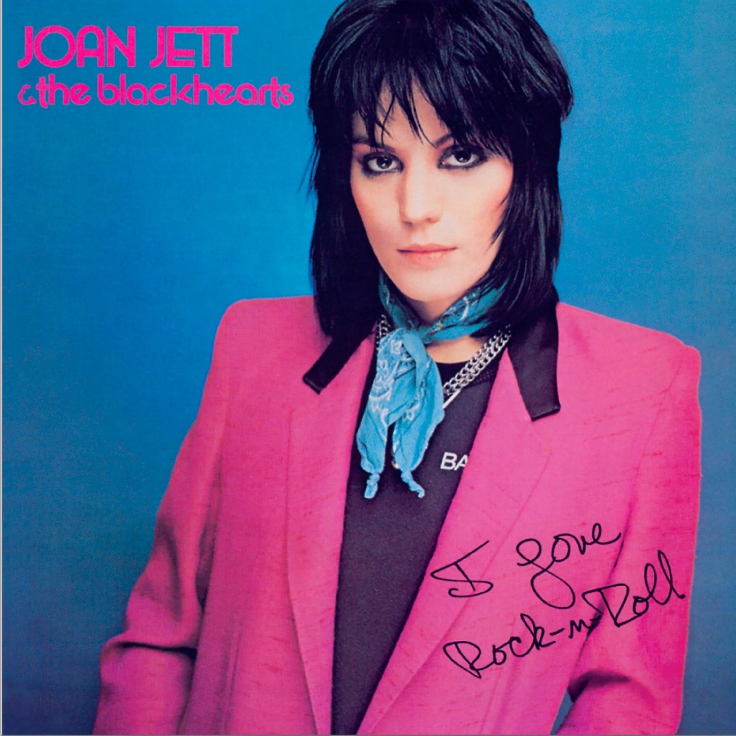 Joan Jett & The Blackhearts-I Love Rock'n'Roll