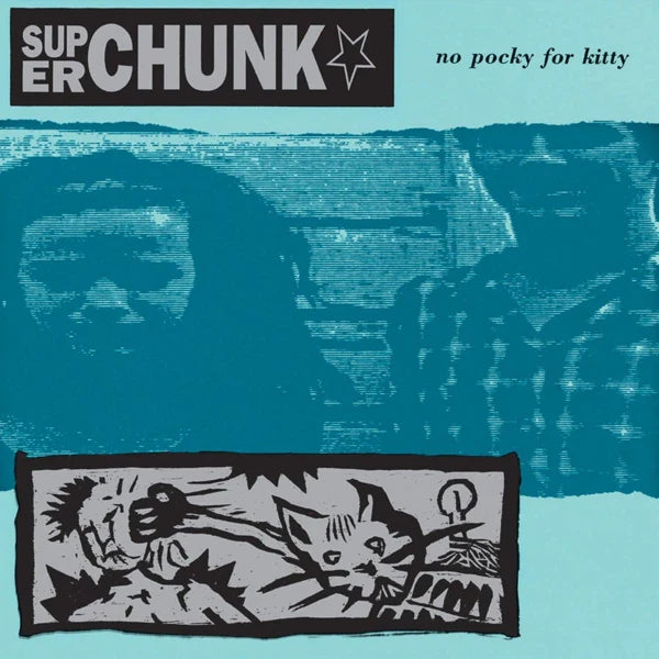 Superchunk-No Pocky For Kitty