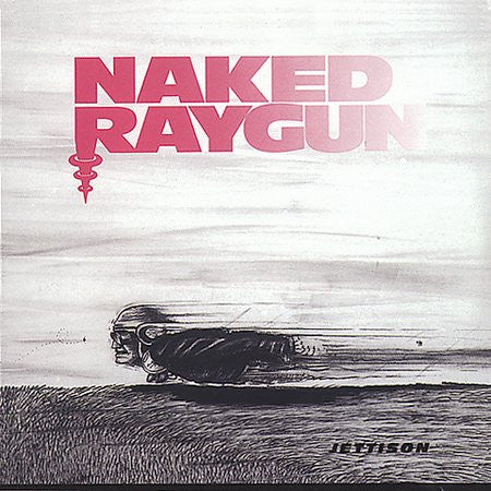 Naked Raygun-Jettison - Skateboards Amsterdam