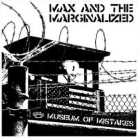 Max And The Marginalized-Museum Of Mistakes - Skateboards Amsterdam