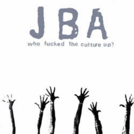 JBA-Who Fucked The Culture Up? - Skateboards Amsterdam