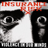 Insurance Risk-Violence In the Minds - Skateboards Amsterdam