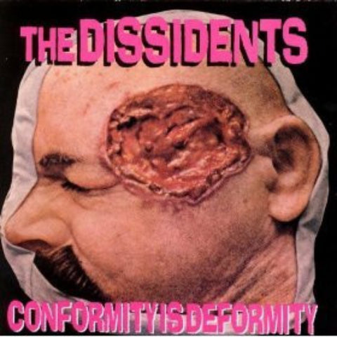 Dissidents-Conformity Is Deformity - Skateboards Amsterdam