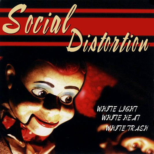 Social Distortion-White Light, White Heat, White Trash - Skateboards Amsterdam