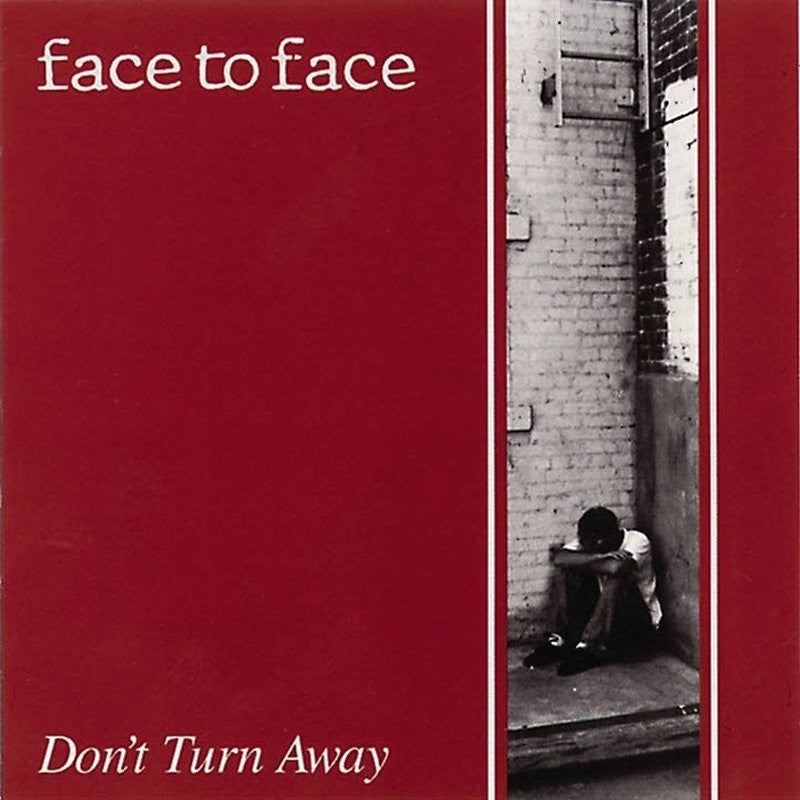 Face To Face-Don't Turn Away - Skateboards Amsterdam