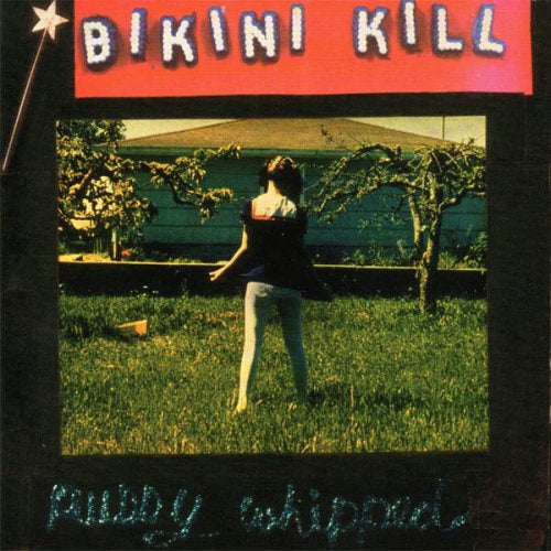 Bikini Kill-Pussy Whipped 30th Anniversary