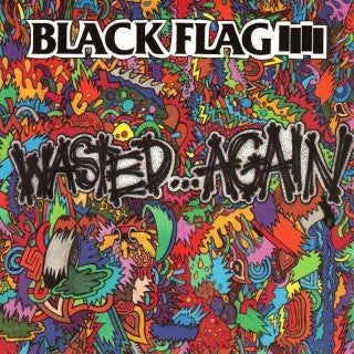 Black Flag-Wasted Again - Skateboards Amsterdam
