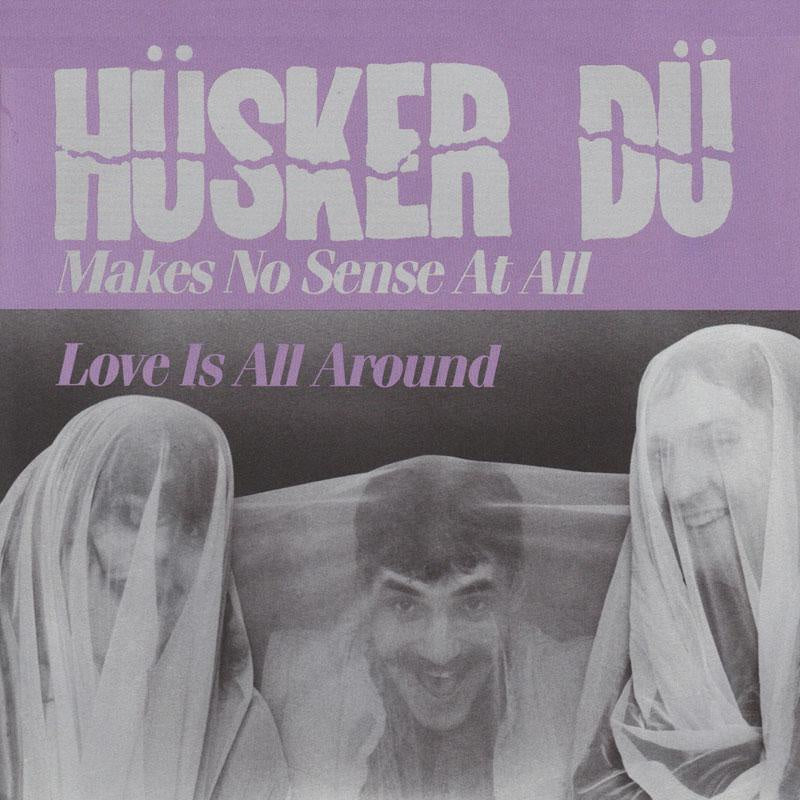 Husker Du-Makes No Sense At All