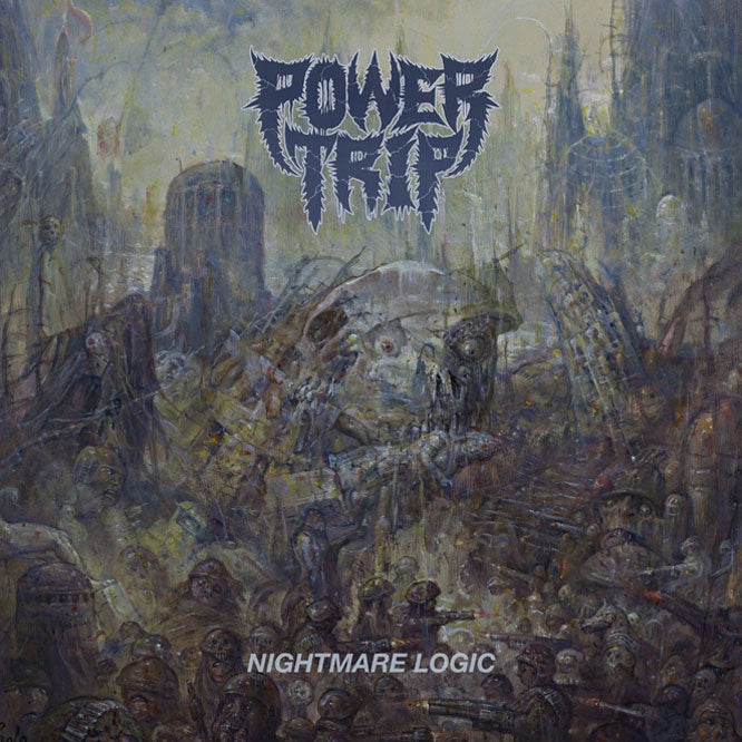 Power Trip-Nightmare Logic