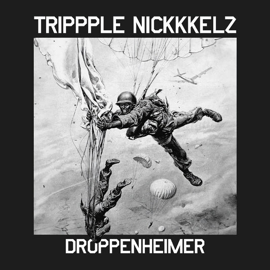 Trippple Nickkkelz-Droppenheimer