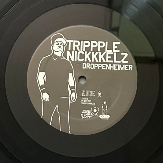 Trippple Nickkkelz-Droppenheimer