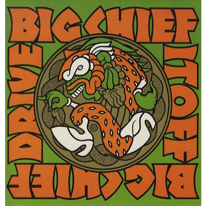 Big Chief –Drive It Off 2nd Hand