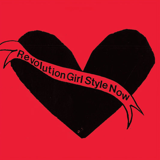 Bikini Kill-Revolution Girl Style Now