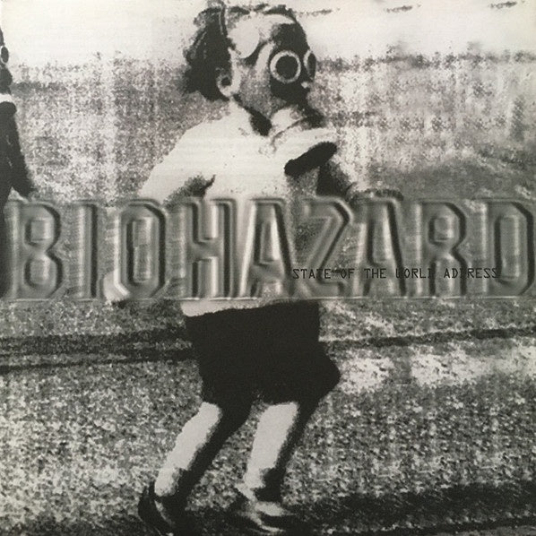 Biohazard - State Of The World Address