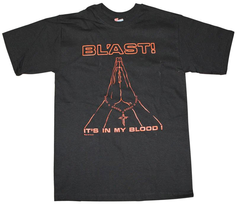 BLAST IT'S IN MY BLOOD T-SHIRT BLACK