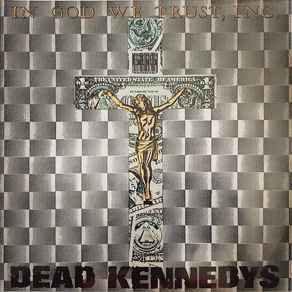 Dead Kennedys-In God We Trust