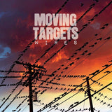 Moving Targets-Wires