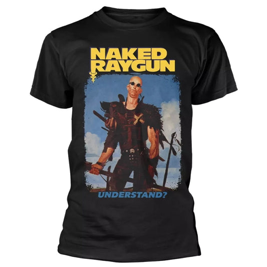 NAKED RAYGUN UNDERSTAND? T-SHIRT BLACK