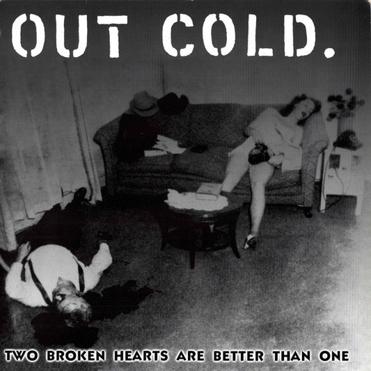 Out Cold-Two Broken Hearts Are Better Than One