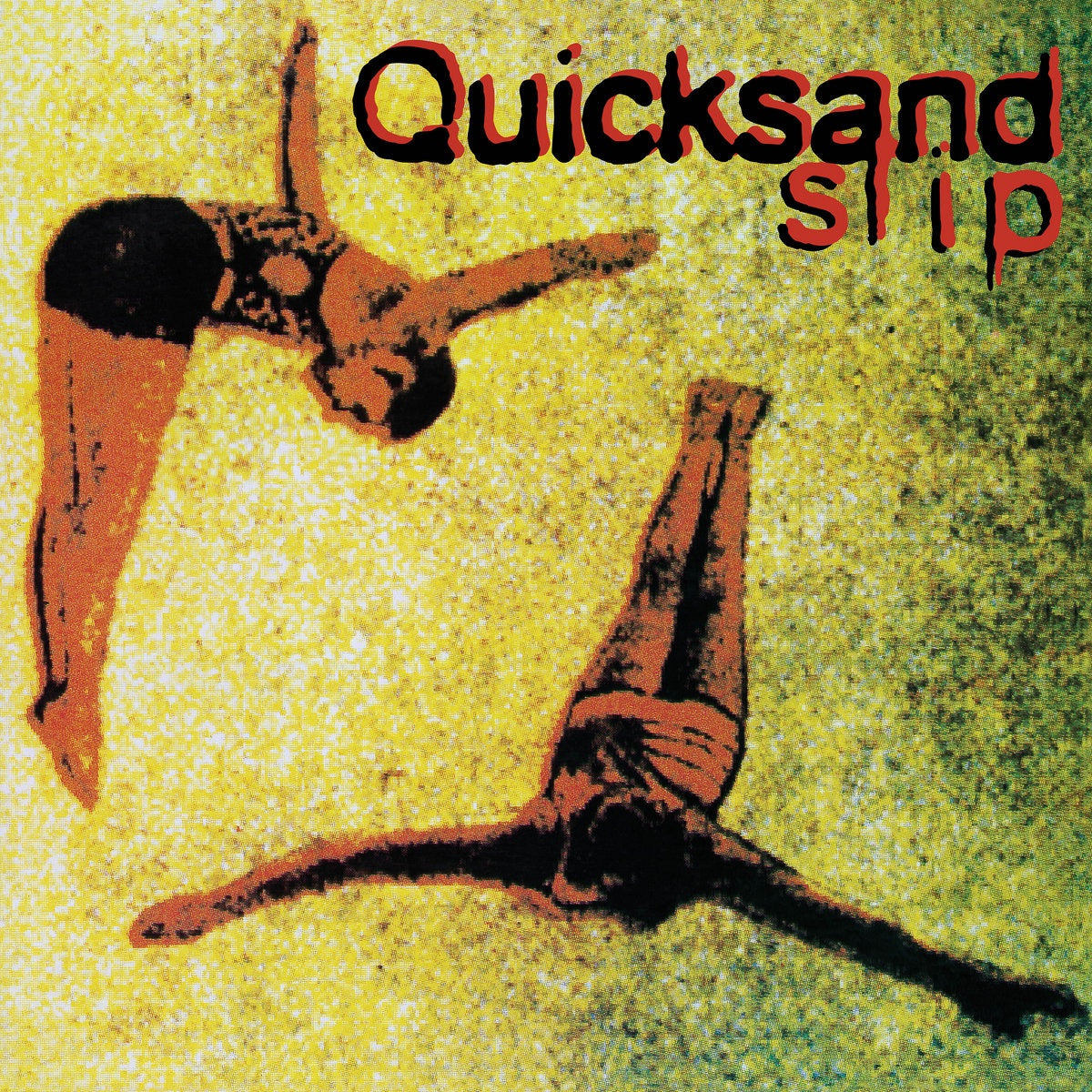 Quicksand-Slip