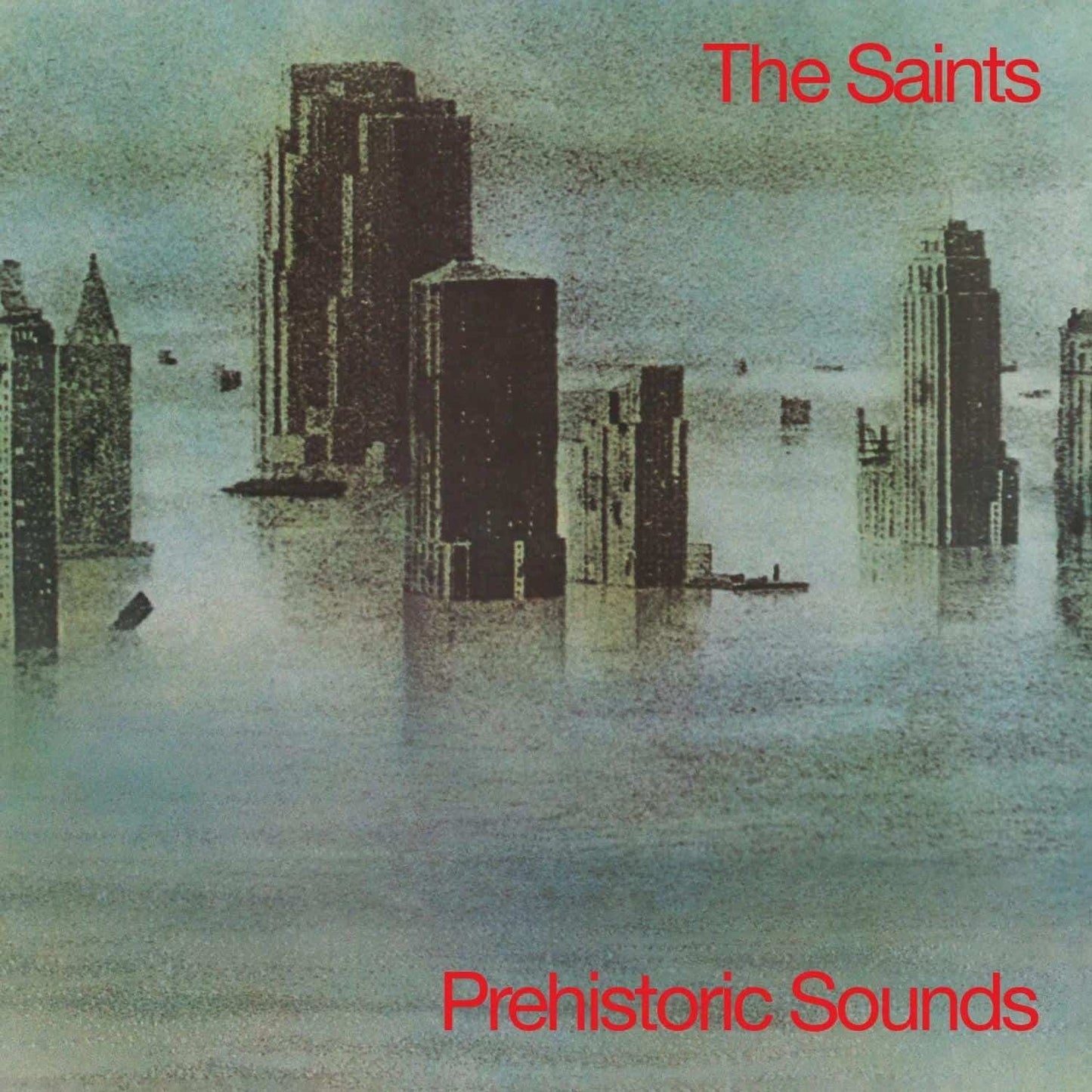 Saints-Prehistoric Sounds