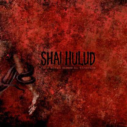 Shai Hulud-That Within Blood Ill-Tempered Reissue
