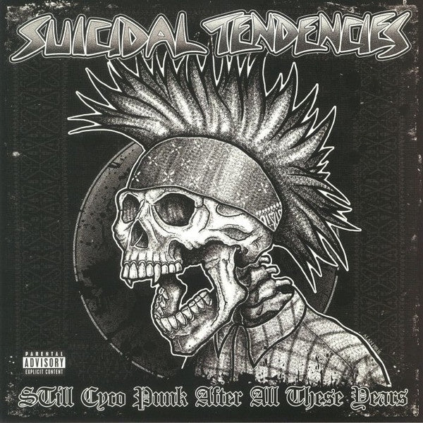 Suicidal Tendencies-Still Cyco Punk After All These Years