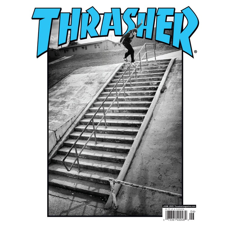 THRASHER MAGAZINE JUNE 2025