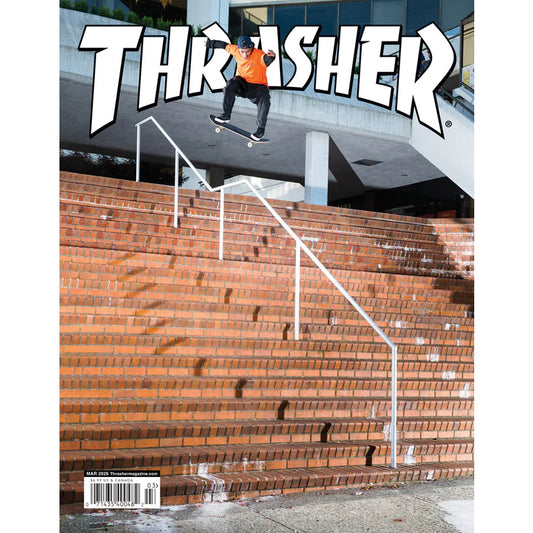 THRASHER MAGAZINE MARCH 2026