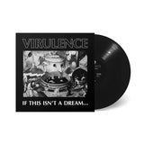 Virulence-If This Isn't A Dream...