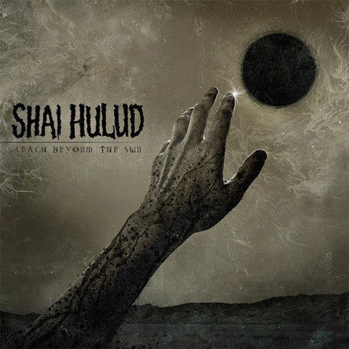 Shai Hulud-Reach Beyond The Sun - Skateboards Amsterdam