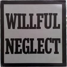 Willful Neglect-Both 12 Inch On One LP - Skateboards Amsterdam