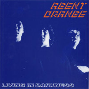 Agent Orange-Living In Darkness - Skateboards Amsterdam