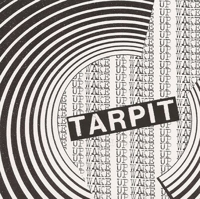 Tarpit-Wake Up - Skateboards Amsterdam