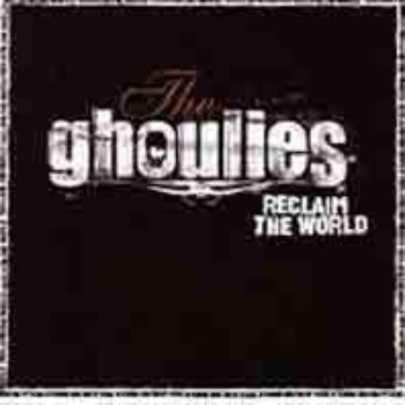 Ghoulies-Reclaim The World - Skateboards Amsterdam