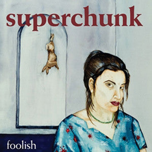 Superchunk-Foolish - Skateboards Amsterdam