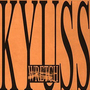 Kyuss-Wretch 2LP - Skateboards Amsterdam
