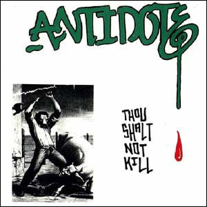 Antidote-Thou Shalt Not Kill - Skateboards Amsterdam