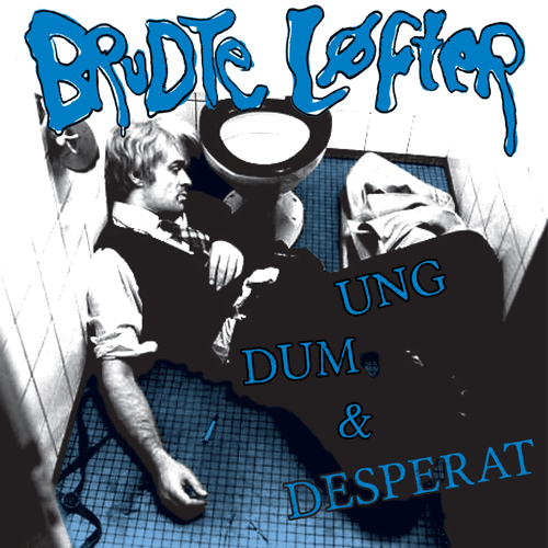 Brudte Lofter-Ung Dum And Desperat - Skateboards Amsterdam