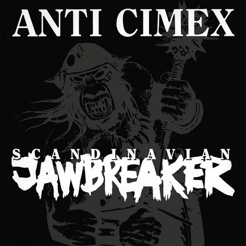 Anti Cimex-Scandinavian Jawbreaker
