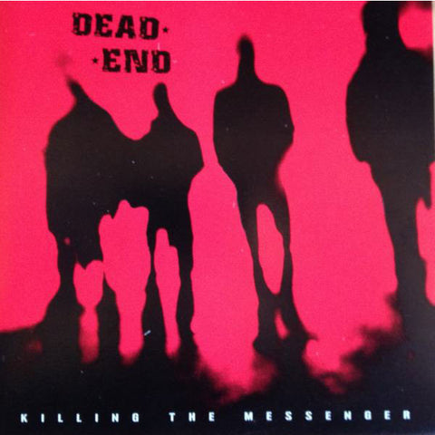 Dead End-Killing The Messenger - Skateboards Amsterdam
