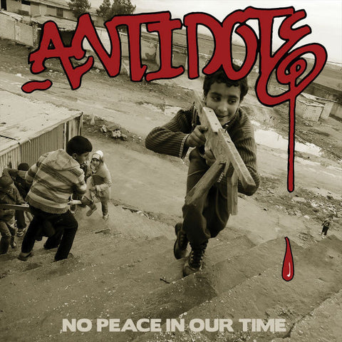 Antidote-No Peace In Our Time - Skateboards Amsterdam