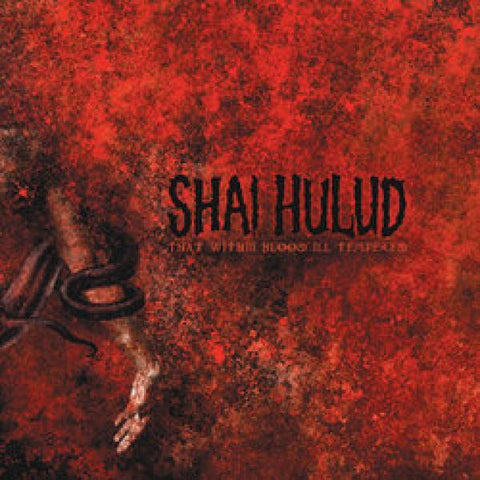 Shai Hulud-That Within Blood Ill-Tempered - Skateboards Amsterdam