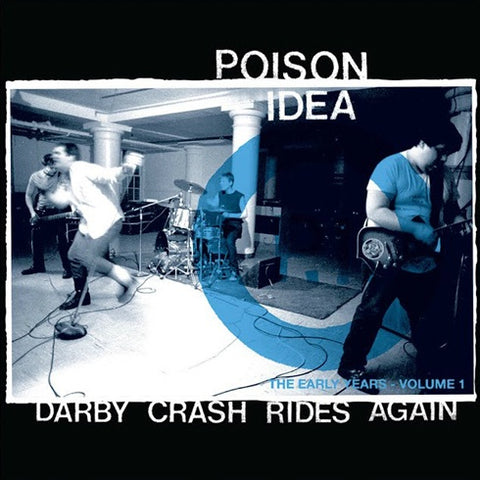 Poison Idea-Darby Crash Rides Again-Coloured-