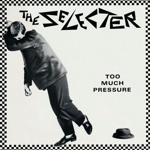 Selecter-Too Much Pressure - Skateboards Amsterdam