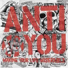 Anti You-Making Your Life Miserable - Skateboards Amsterdam