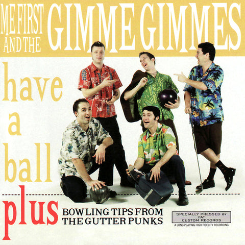 Me First And The Gimme Gimmes-Have A Ball - Skateboards Amsterdam