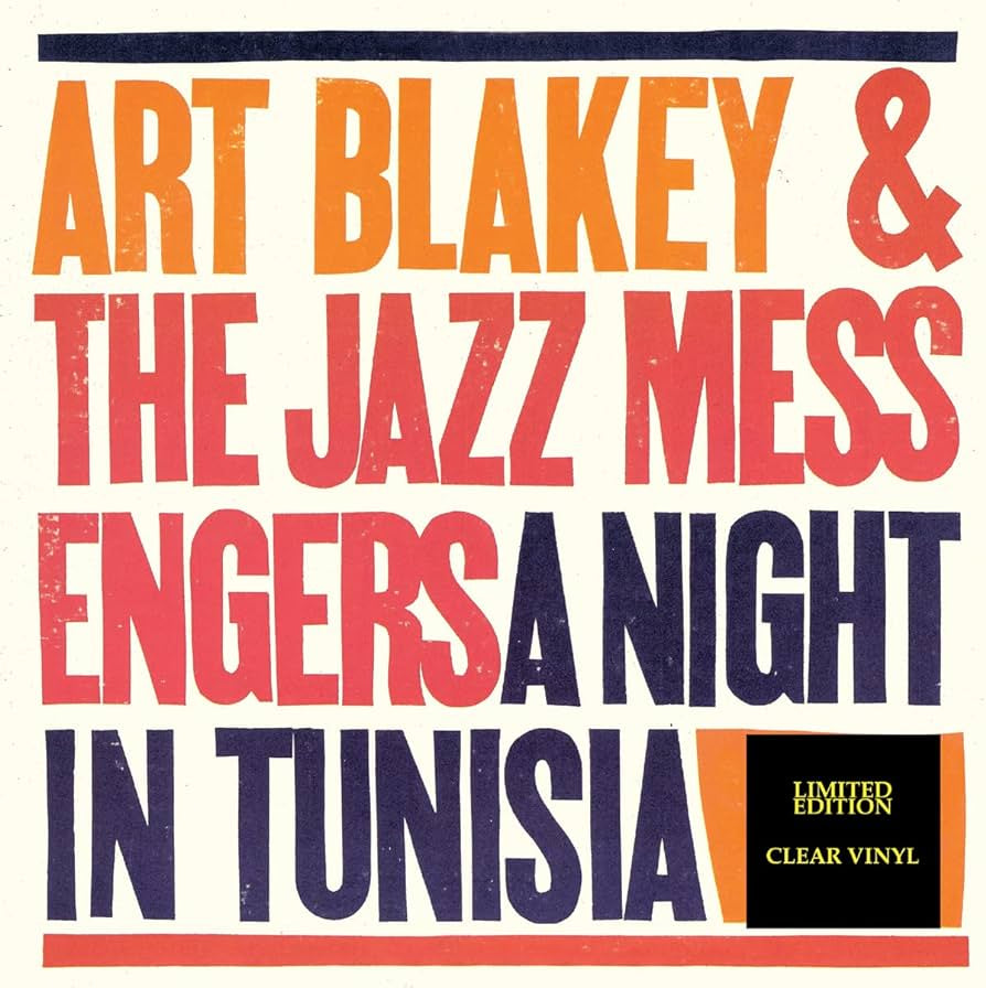 Art Blakey And The Jazz Messengers-A Night In Tunisia -Clear Vinyl-