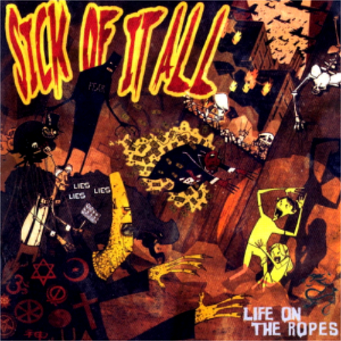 Sick Of It All-Life On The Ropes - Skateboards Amsterdam