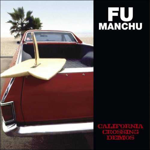 Fu Manchu-California Crossing Demos - Skateboards Amsterdam